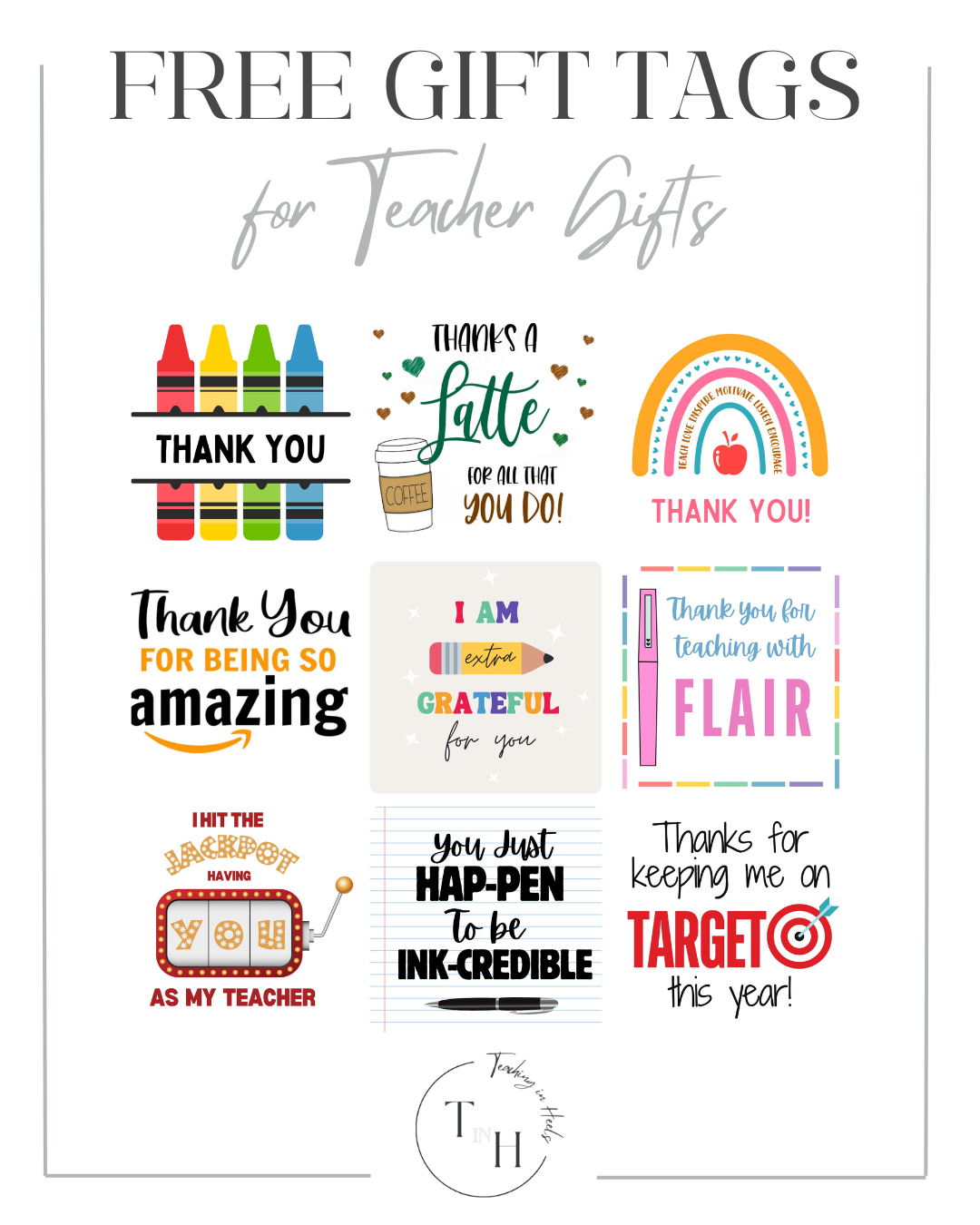 10 Thoughtful Teacher Appreciation Gifts + Free Printable Gift in Free Printable Teacher Appreciation Gift Tags