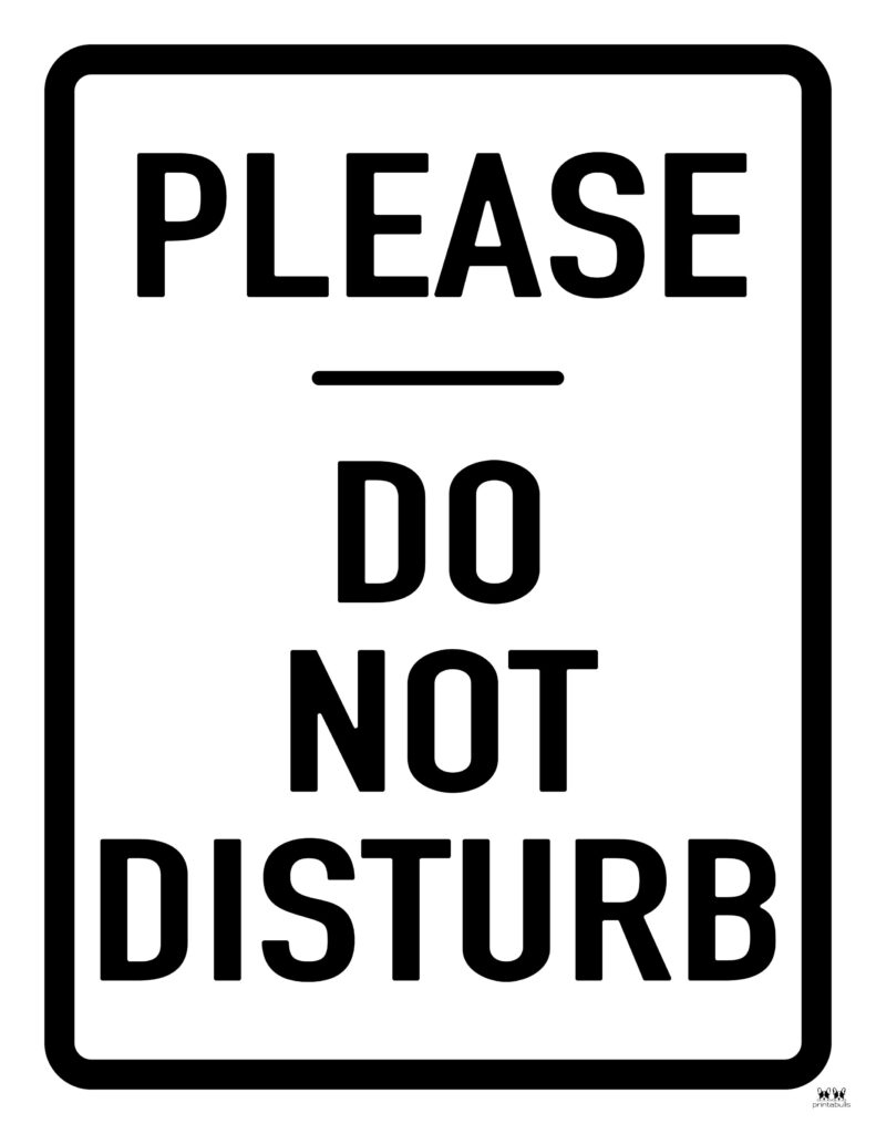 Do Not Disturb Signs - 25 Free Printables | Printabulls throughout Printable Do Not Disturb Signs For Office