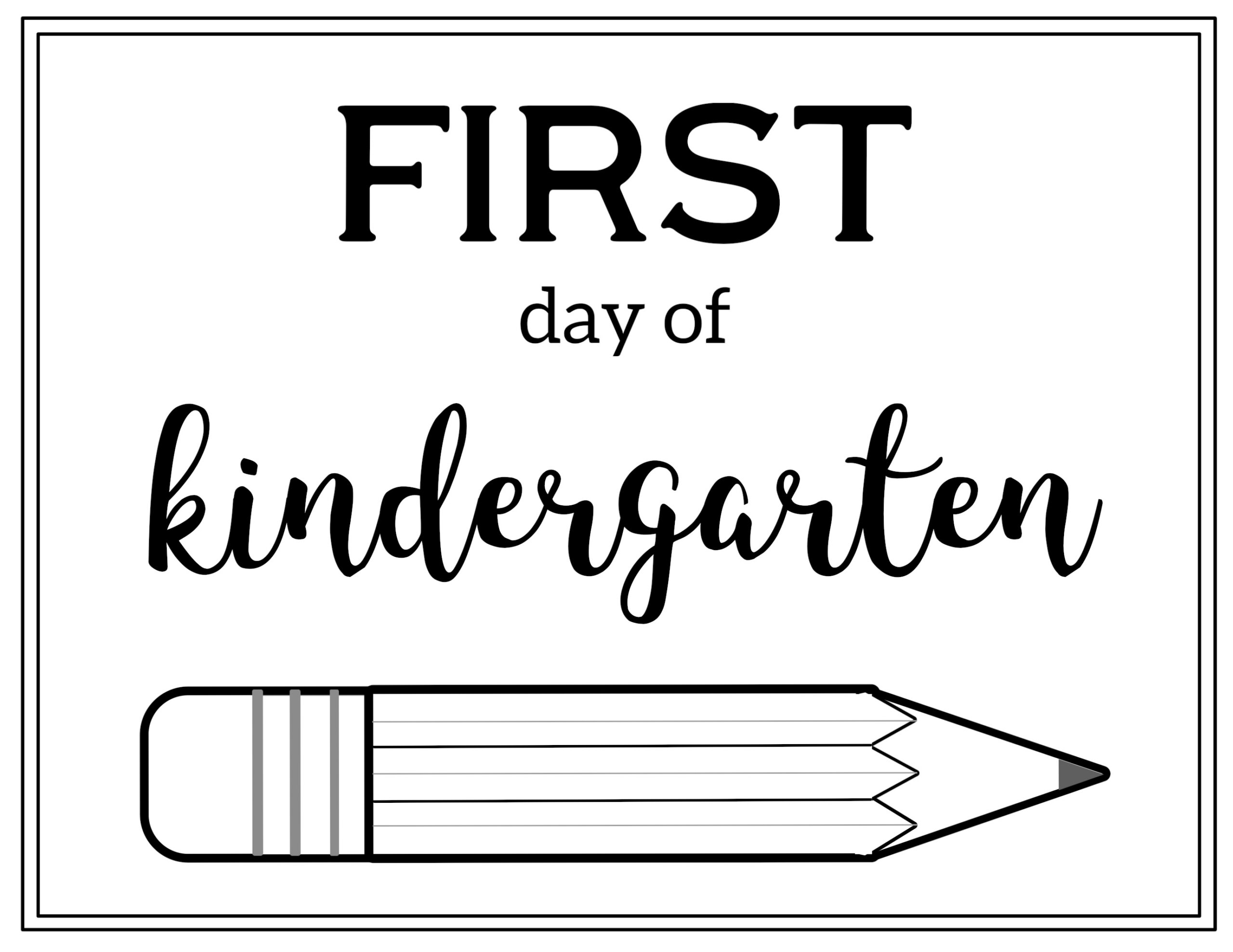 Free Printable First Day Of School Sign {Pencil} - Paper Trail Design for First Day of Kindergarten Free Printable