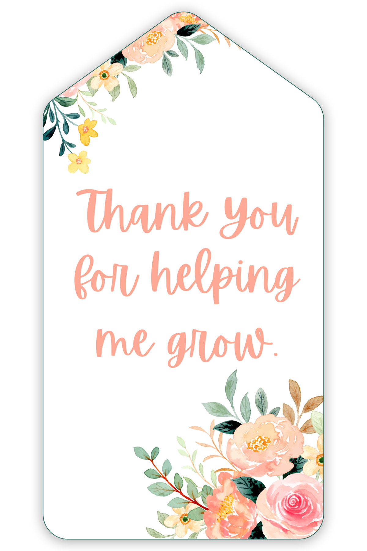 Free Thank You For Helping Me Grow Printable Gift Tags for Thank You For Helping Me Grow Card Free Printable