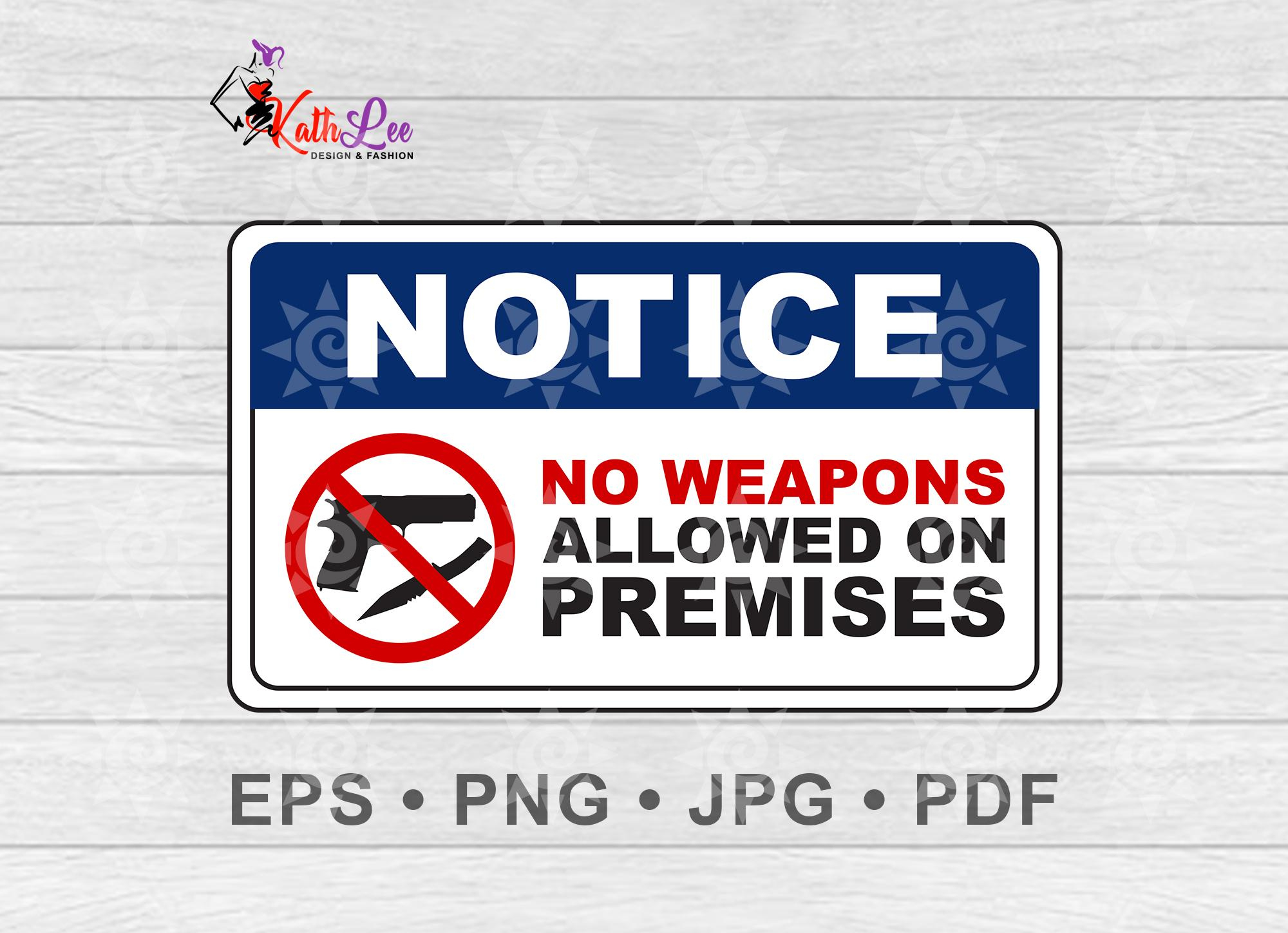 Printable No Weapons Allowed Sign, Vector Digital Download, Eps pertaining to No Weapons Allowed Sign Printable