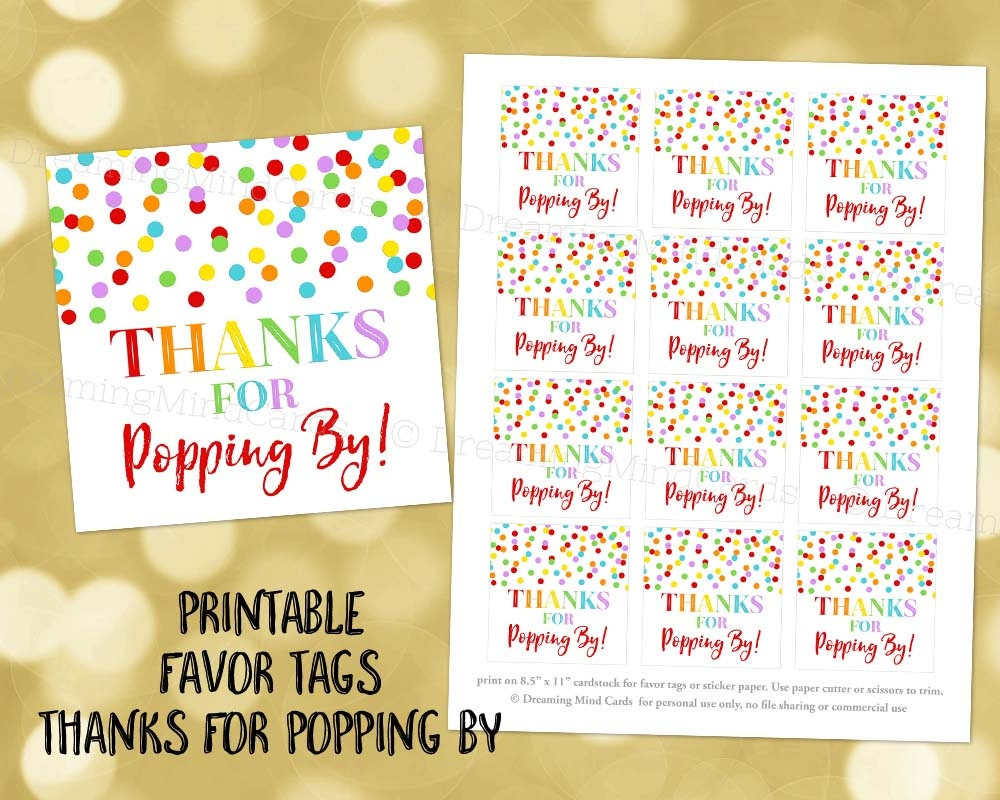 Printable Thanks For Poppingfavor Tags Rainbow Confetti For with Thanks For Popping in Tags Free Printable