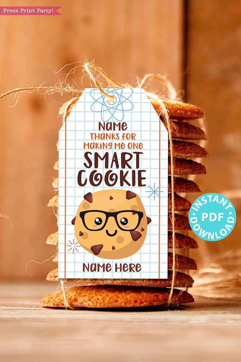 Teacher Appreciation Gift Tags Printable For Cookies &amp;quot;Thanks For in Thanks For Making Me One Smart Cookie Free Printable