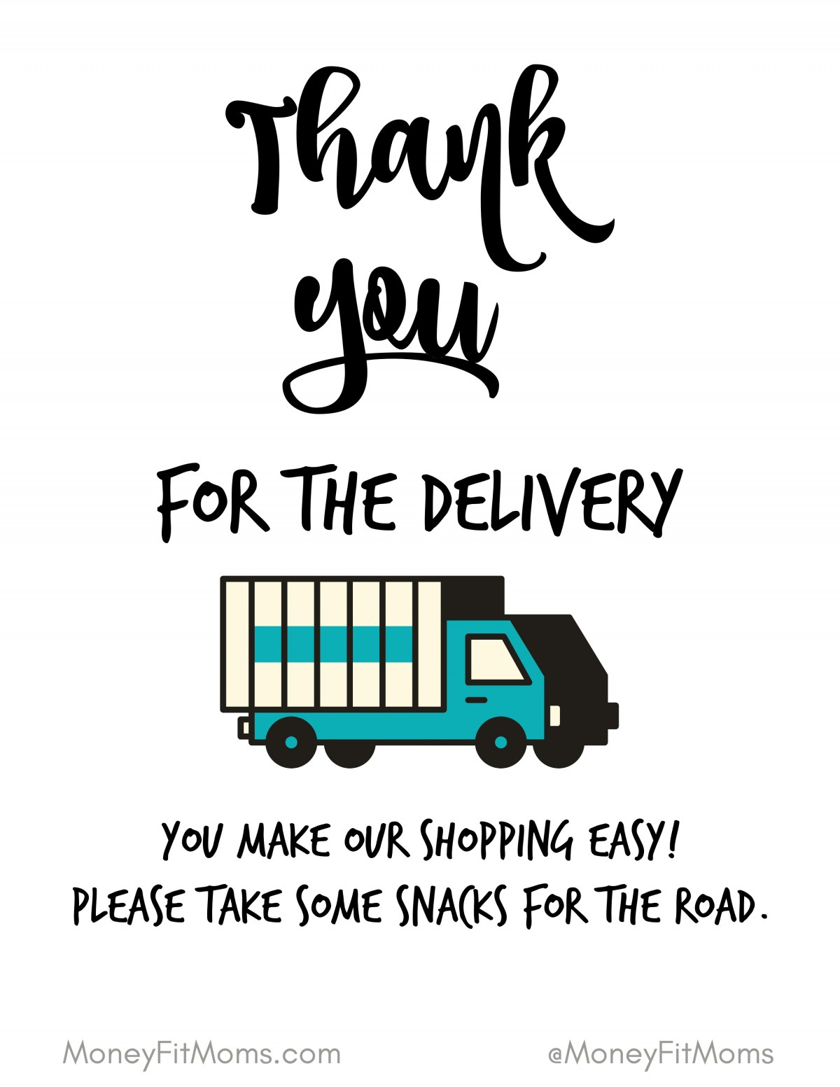 Thank You Delivery Drivers Sign - Free Printable! ❤️ with regard to Thank You Delivery Drivers Sign Printable