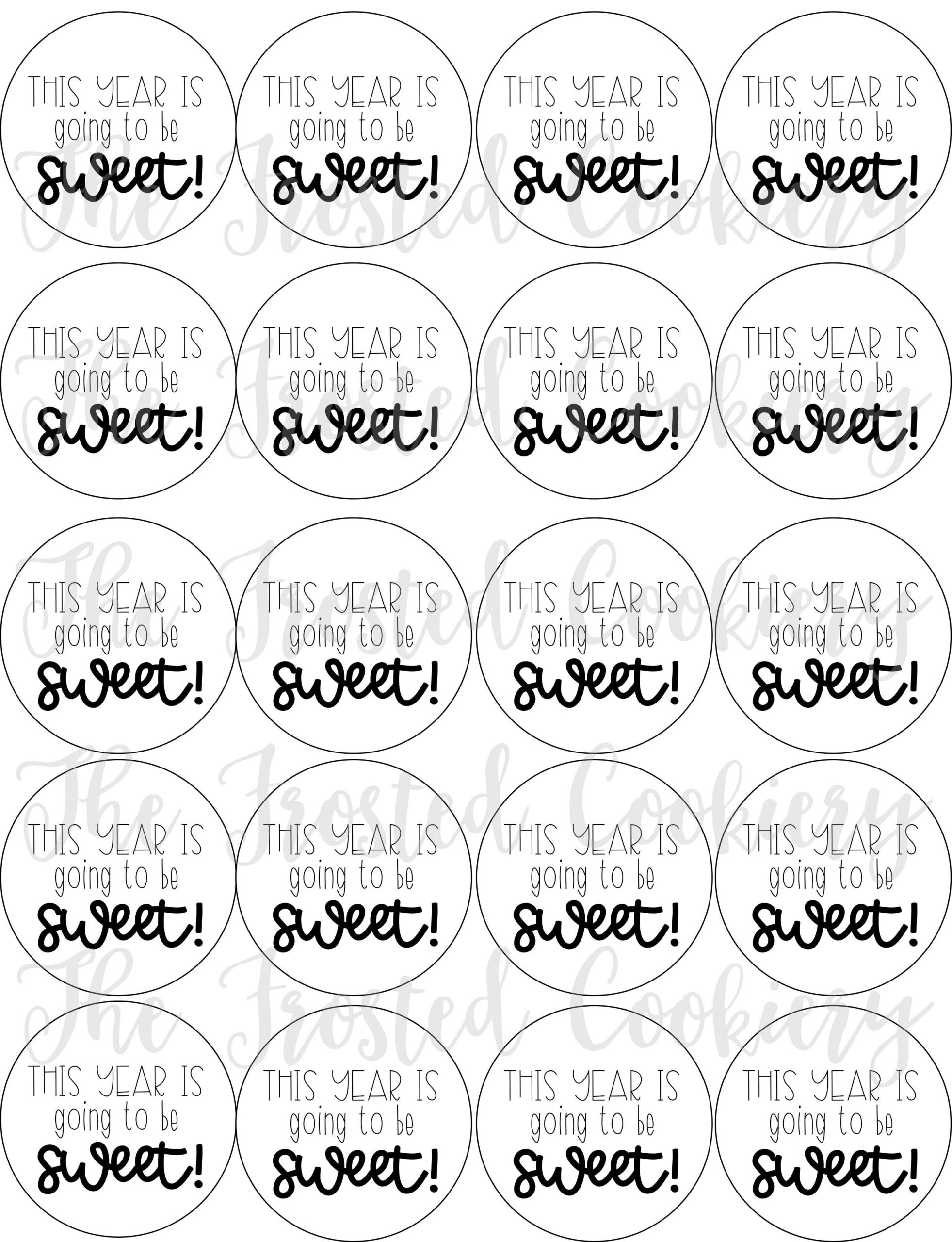 This Year Is Going To Be Sweet Circle Tag pertaining to This Year Is Going to Be Sweet Free Printable
