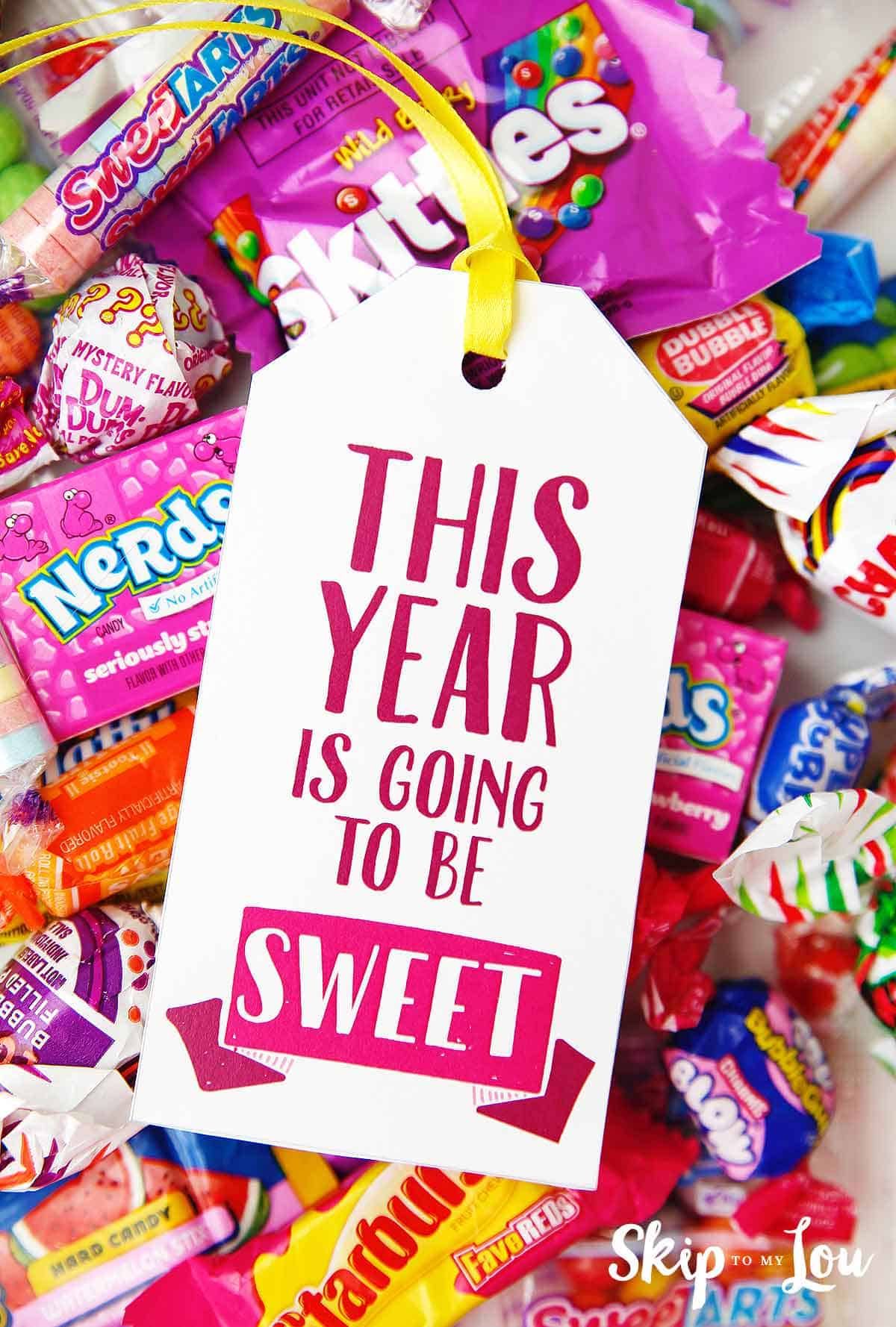 This Year Is Going To Be Sweet Gift | Skip To My Lou for This Year Is Going To Be Sweet Free Printable